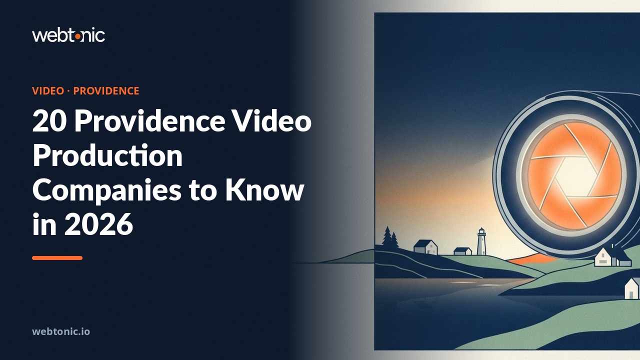 20 Providence Video Production Companies to Know in 2026 — Web Tonic blog thumbnail