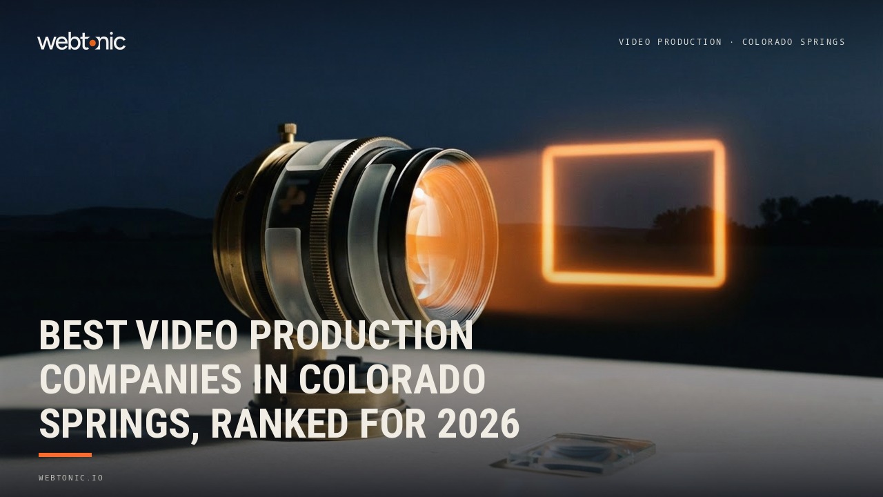 Best Video Production Companies in Colorado Springs, Ranked for 2026 — Web Tonic blog thumbnail