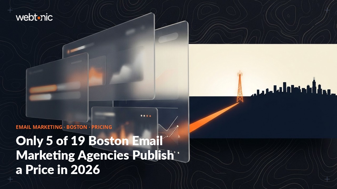 Only 5 of 19 Boston Email Marketing Agencies Publish a Price in 2026 — Web Tonic blog thumbnail