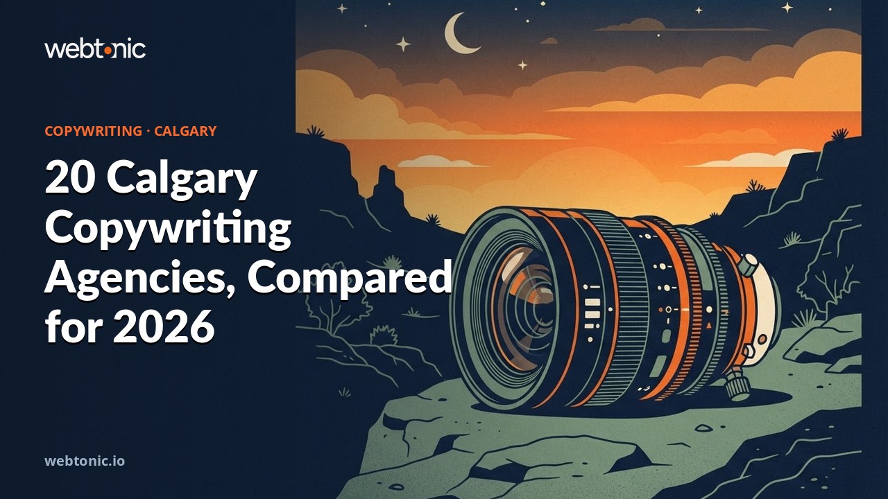 20 Calgary Copywriting Agencies, Compared for 2026 — Web Tonic blog thumbnail