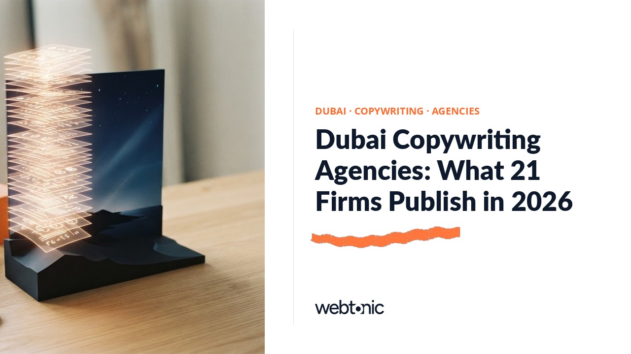 Dubai Copywriting Agencies: What 21 Firms Publish in 2026 — Web Tonic blog thumbnail