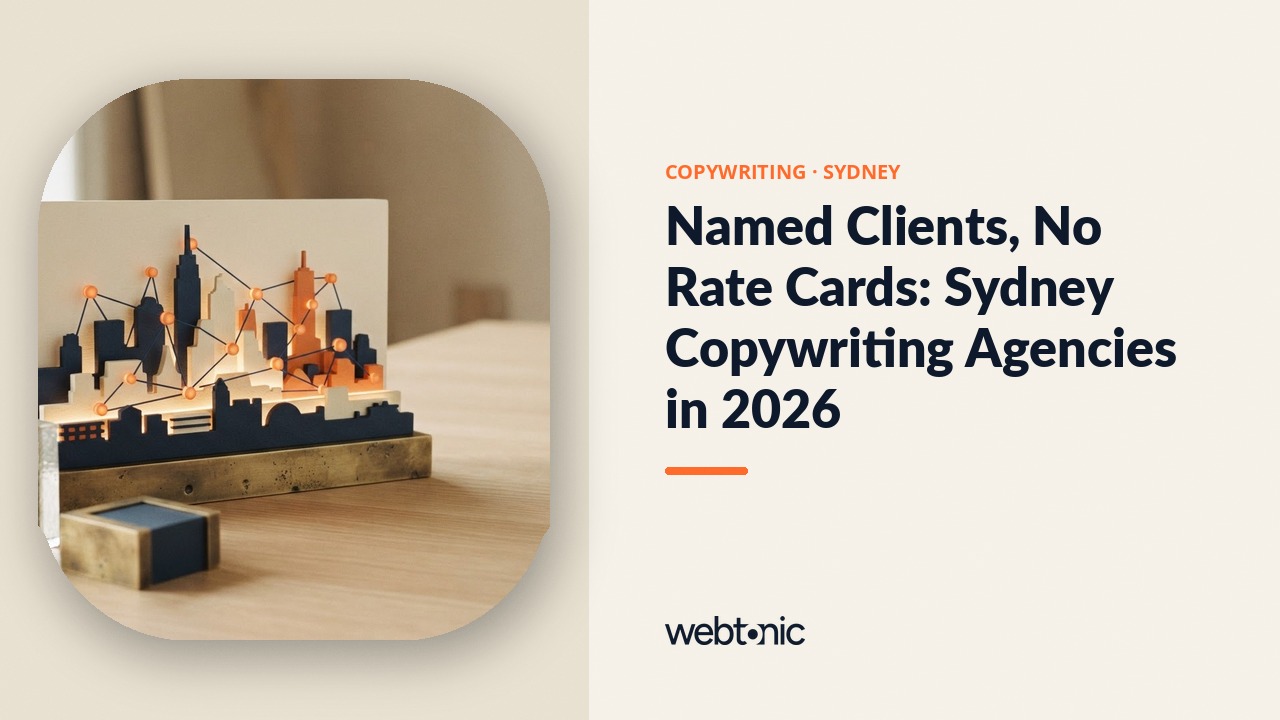 Named Clients, No Rate Cards: Sydney Copywriting Agencies in 2026 — Web Tonic blog thumbnail