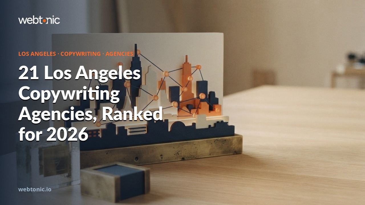 21 Los Angeles Copywriting Agencies, Ranked for 2026 — Web Tonic blog thumbnail