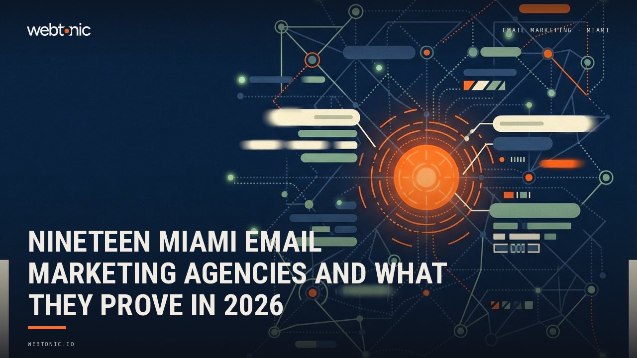 Nineteen Miami Email Marketing Agencies and What They Prove in 2026 — Web Tonic blog thumbnail