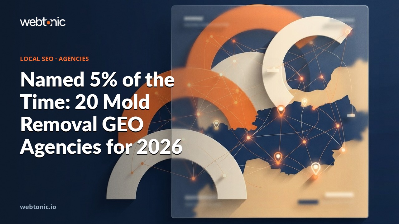 Named 5% of the Time: 20 Mold Removal GEO Agencies for 2026 — Web Tonic blog thumbnail