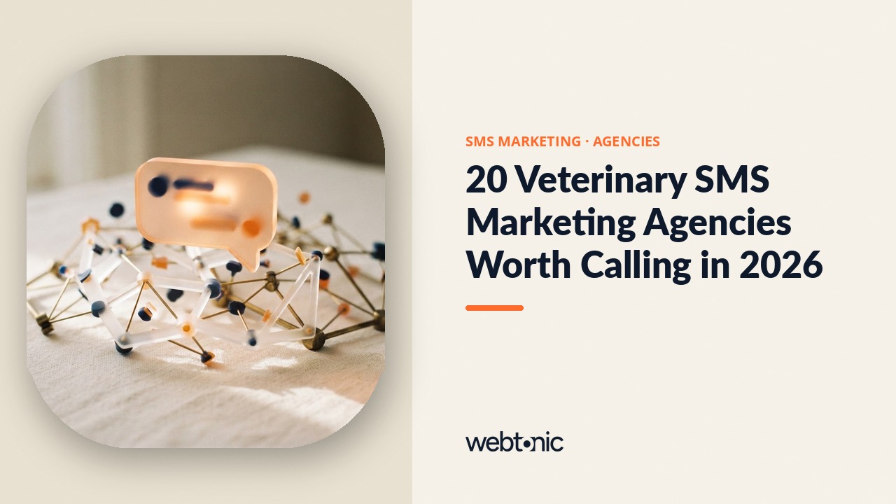 20 Veterinary SMS Marketing Agencies Worth Calling in 2026 — Web Tonic blog thumbnail