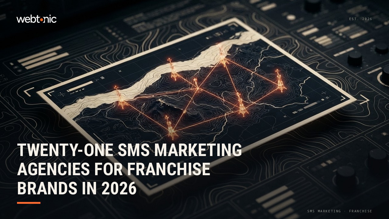 Twenty-One SMS Marketing Agencies for Franchise Brands in 2026 — Web Tonic blog thumbnail