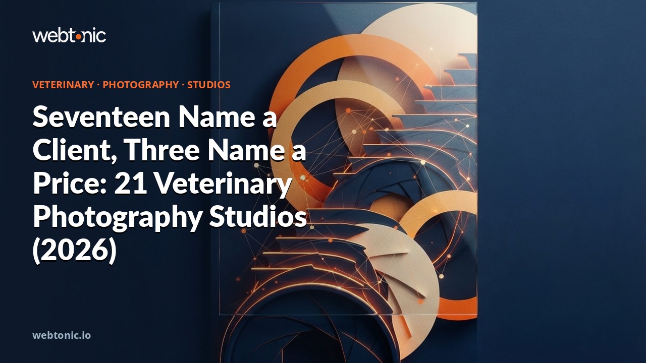 Seventeen Name a Client, Three Name a Price: 21 Veterinary Photography Studios (2026) — Web Tonic blog thumbnail