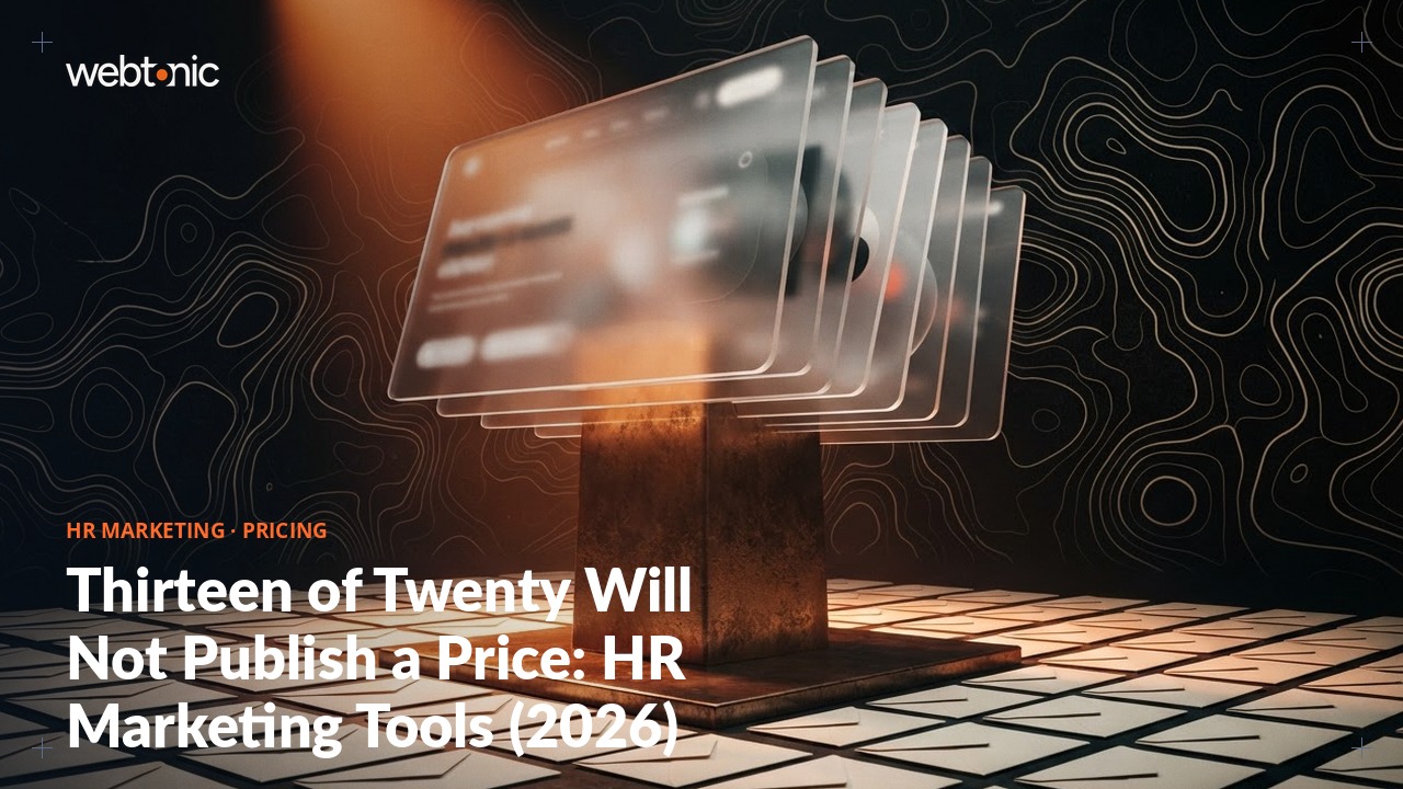 Thirteen of Twenty Will Not Publish a Price: HR Marketing Tools (2026) — Web Tonic blog thumbnail