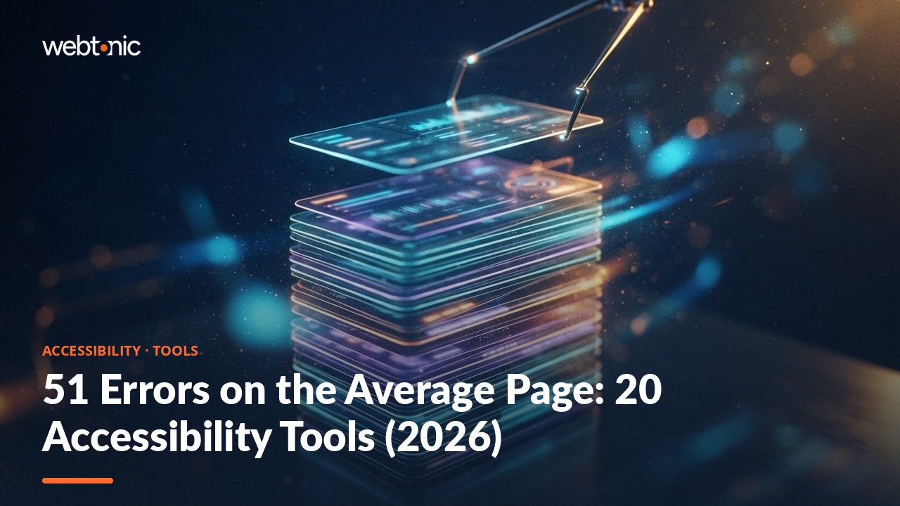 51 Errors on the Average Page: 20 Accessibility Tools (2026) — Web Tonic blog thumbnail