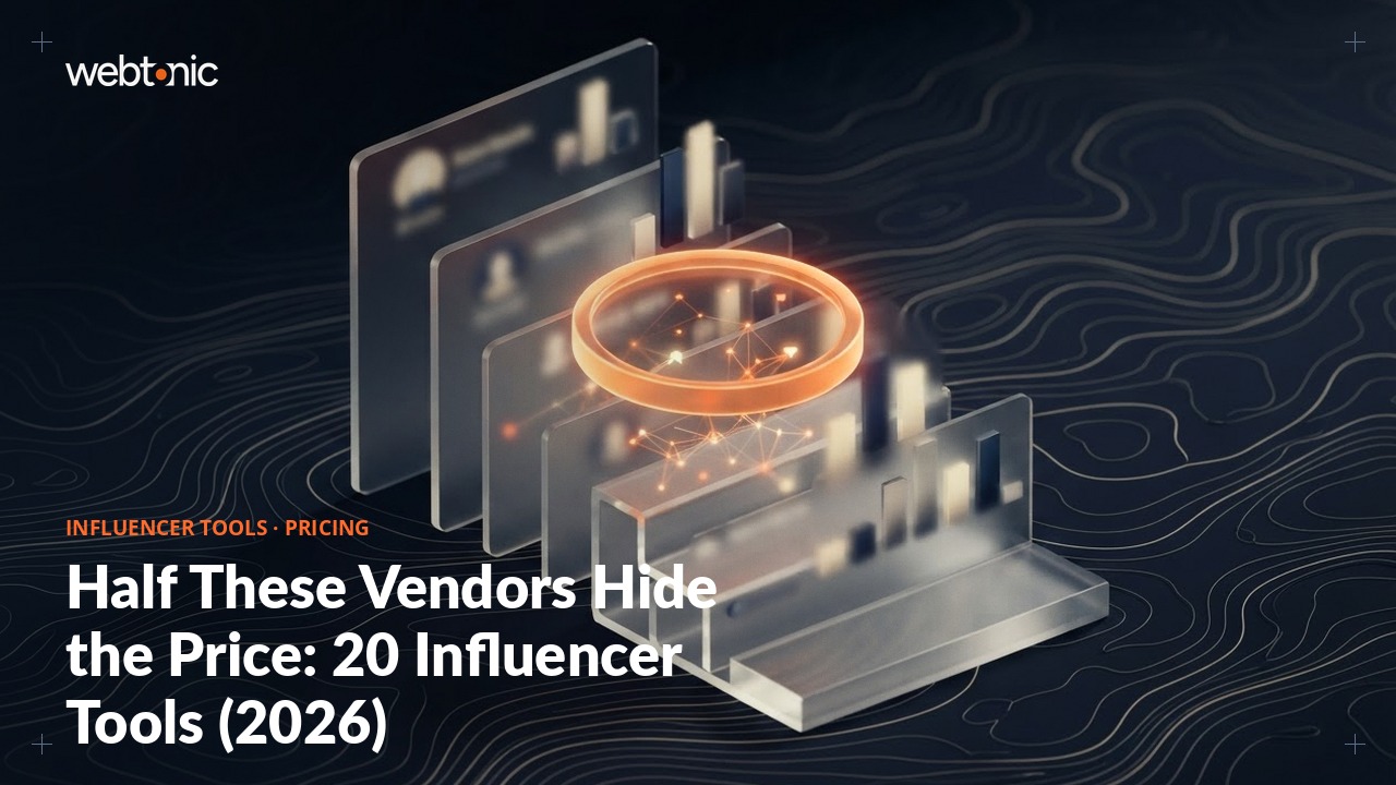 Half These Vendors Hide the Price: 20 Influencer Tools (2026) — Web Tonic blog thumbnail