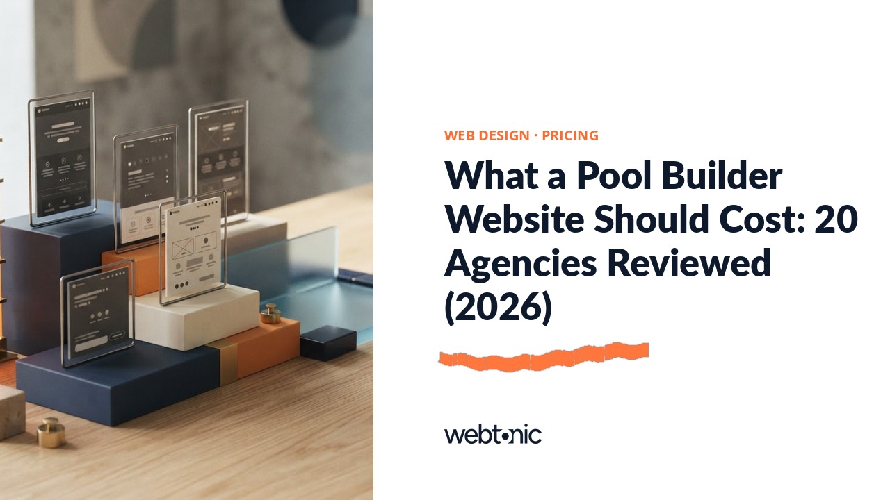 What a Pool Builder Website Should Cost: 20 Agencies Reviewed (2026) — Web Tonic blog thumbnail