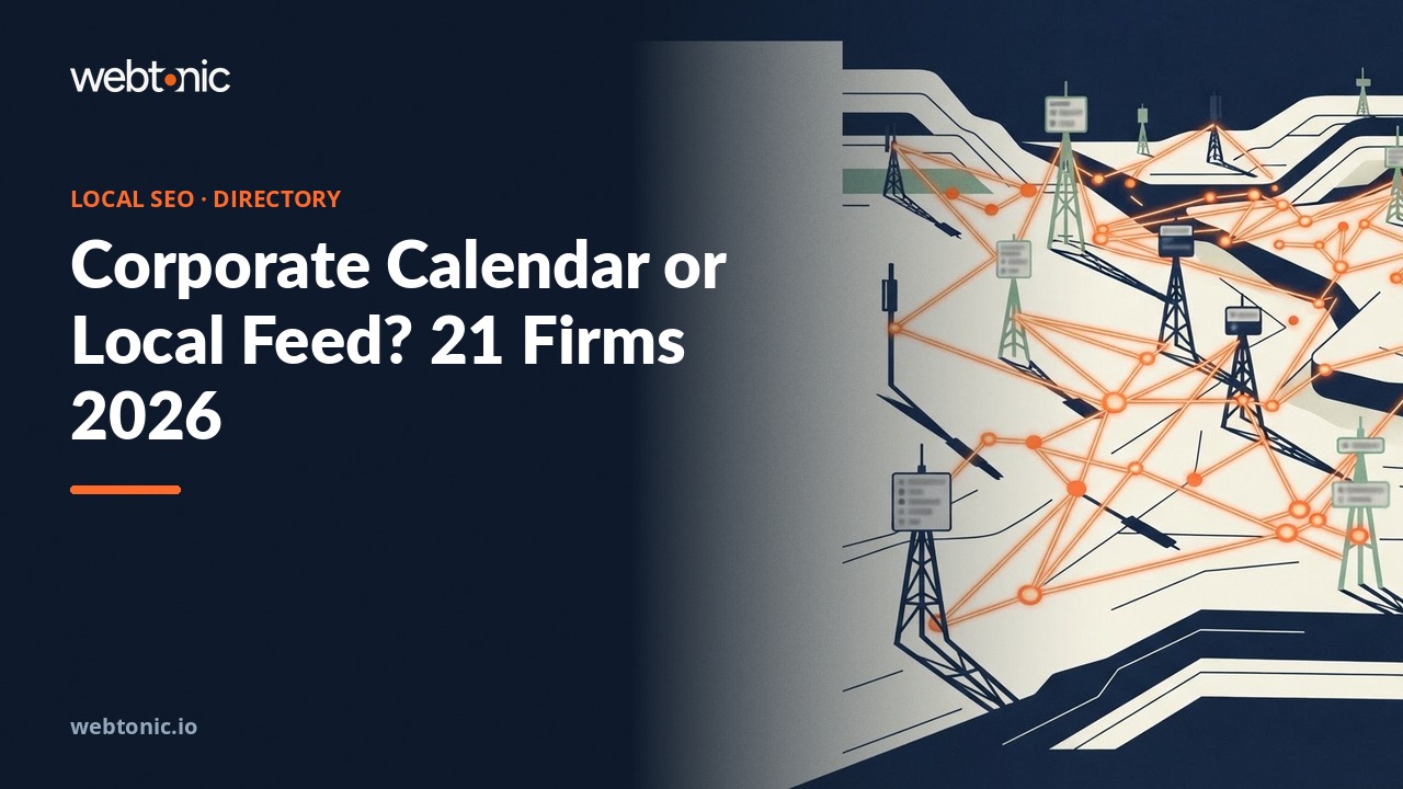 Corporate Calendar or Local Feed? 21 Firms 2026 — Web Tonic blog thumbnail