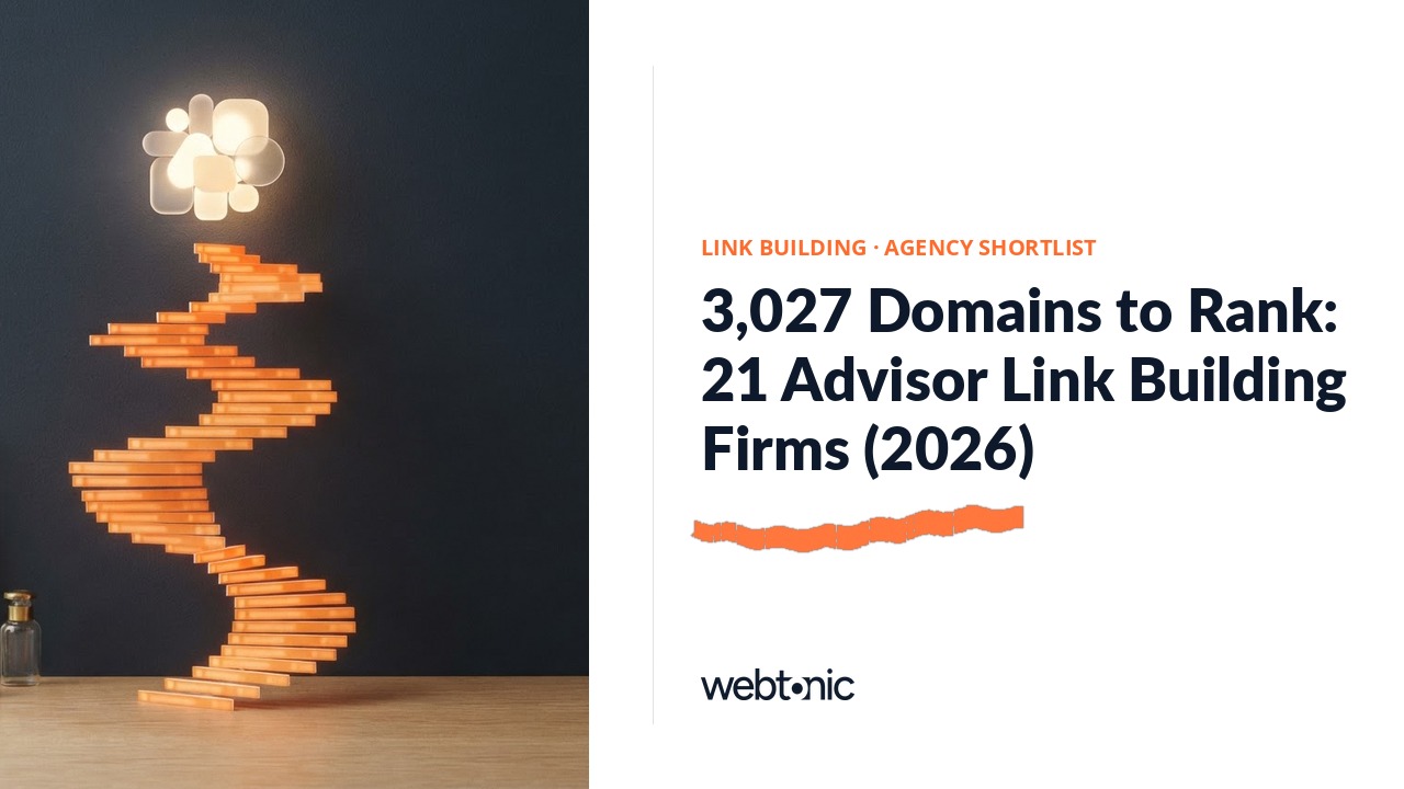 3,027 Domains to Rank: 21 Advisor Link Building Firms (2026) — Web Tonic blog thumbnail