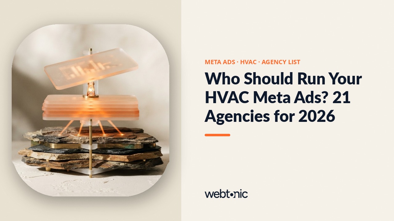Who Should Run Your HVAC Meta Ads? 21 Agencies for 2026 — Web Tonic blog thumbnail