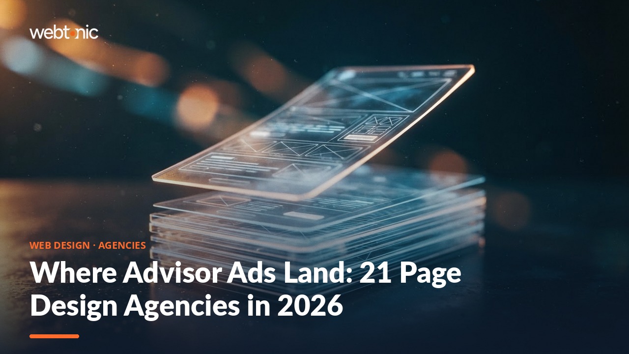Where Advisor Ads Land: 21 Page Design Agencies in 2026 — Web Tonic blog thumbnail