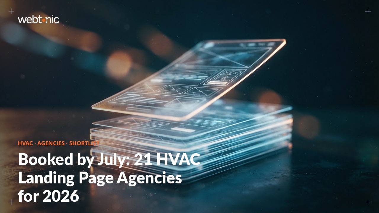Booked by July: 21 HVAC Landing Page Agencies for 2026 — Web Tonic blog thumbnail