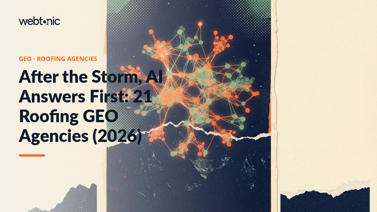After the Storm, AI Answers First: 21 Roofing GEO Agencies (2026) — Web Tonic blog thumbnail