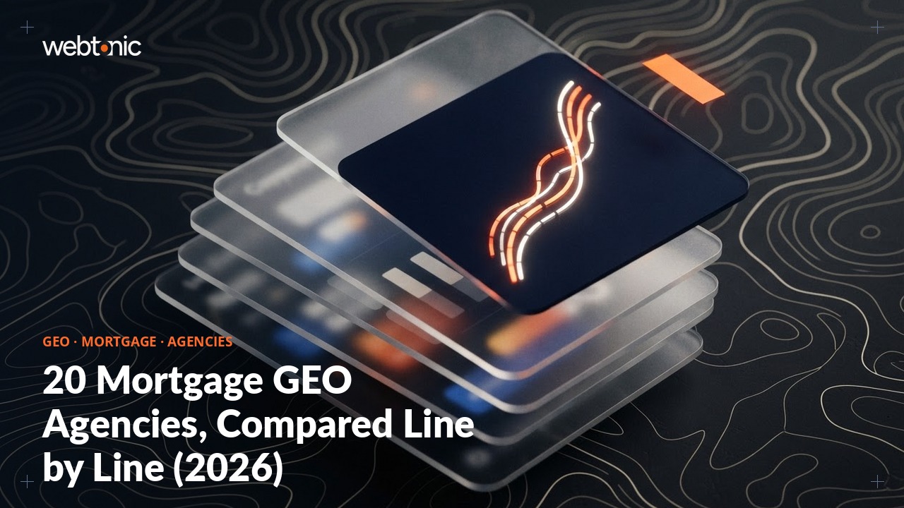 20 Mortgage GEO Agencies, Compared Line by Line (2026) — Web Tonic blog thumbnail