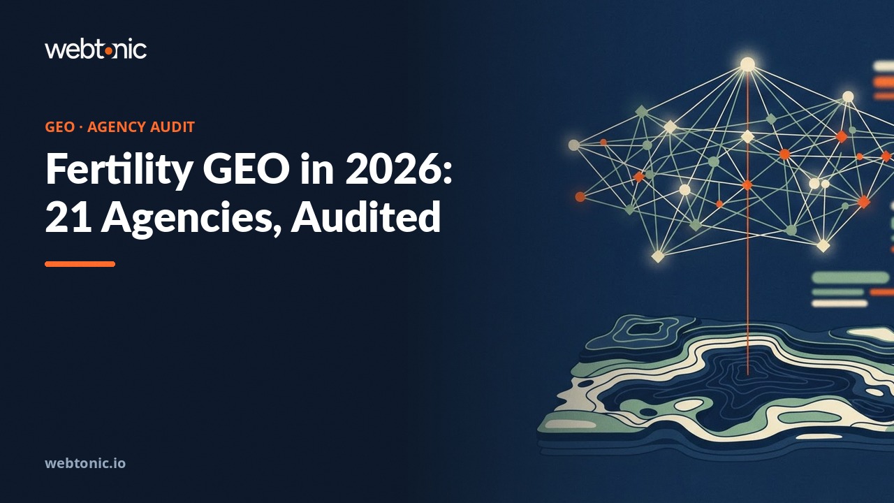 Fertility GEO in 2026: 21 Agencies, Audited — Web Tonic blog thumbnail