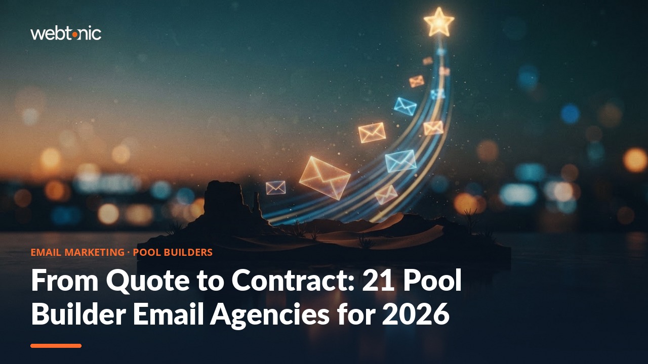 From Quote to Contract: 21 Pool Builder Email Agencies for 2026 — Web Tonic blog thumbnail