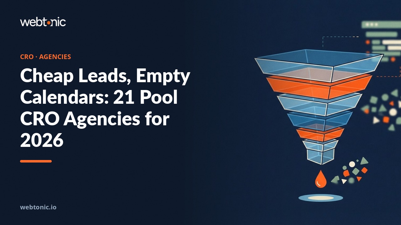 Cheap Leads, Empty Calendars: 21 Pool CRO Agencies for 2026 — Web Tonic blog thumbnail
