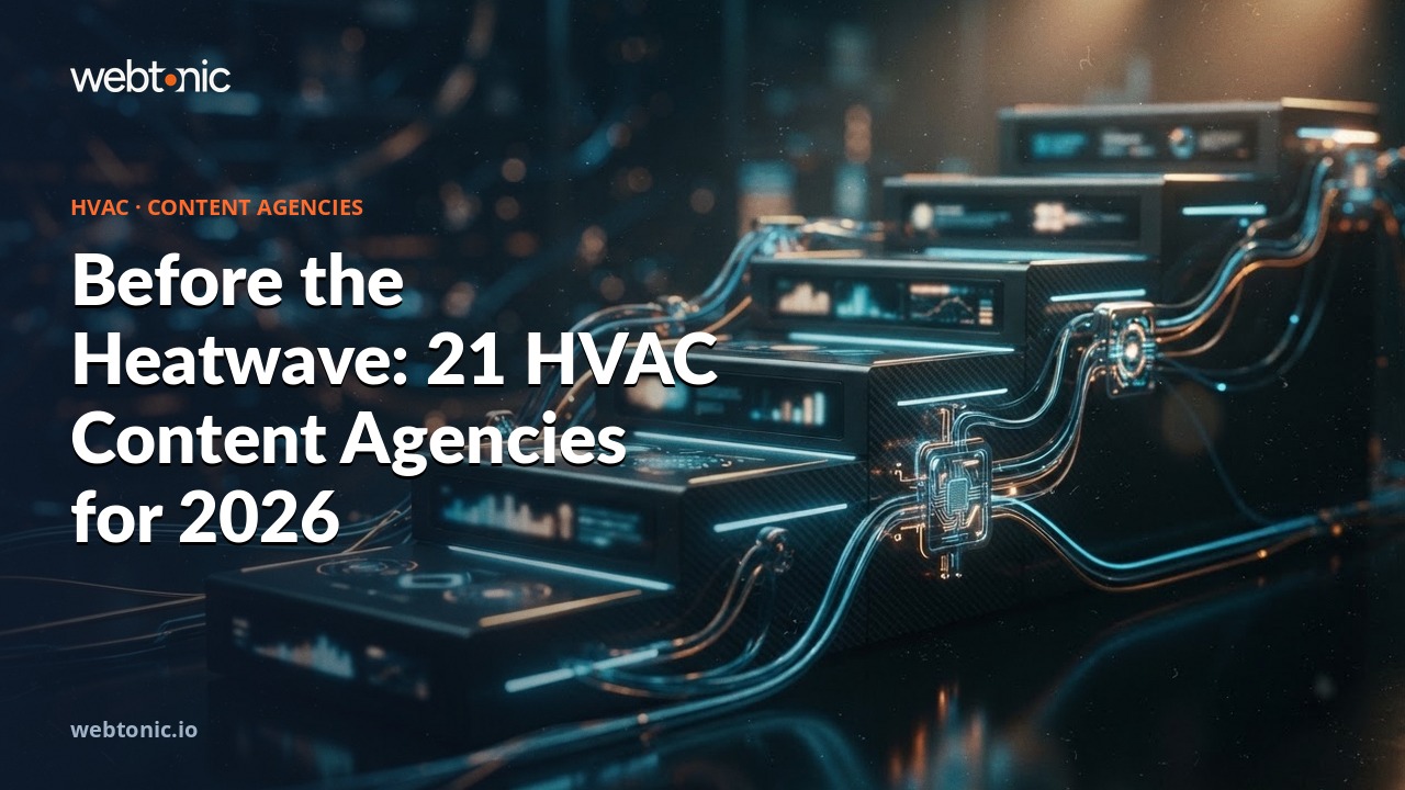 Before the Heatwave: 21 HVAC Content Agencies for 2026 — Web Tonic blog thumbnail
