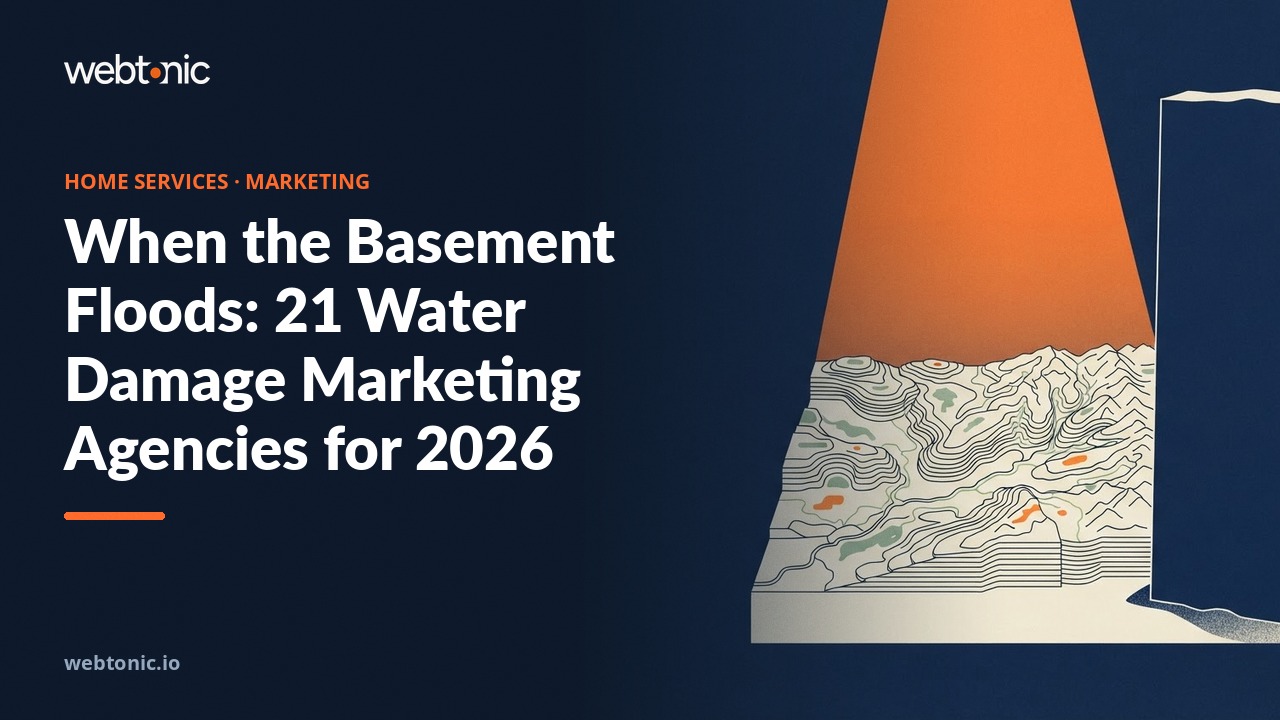 When the Basement Floods: 21 Water Damage Marketing Agencies for 2026 — Web Tonic blog thumbnail