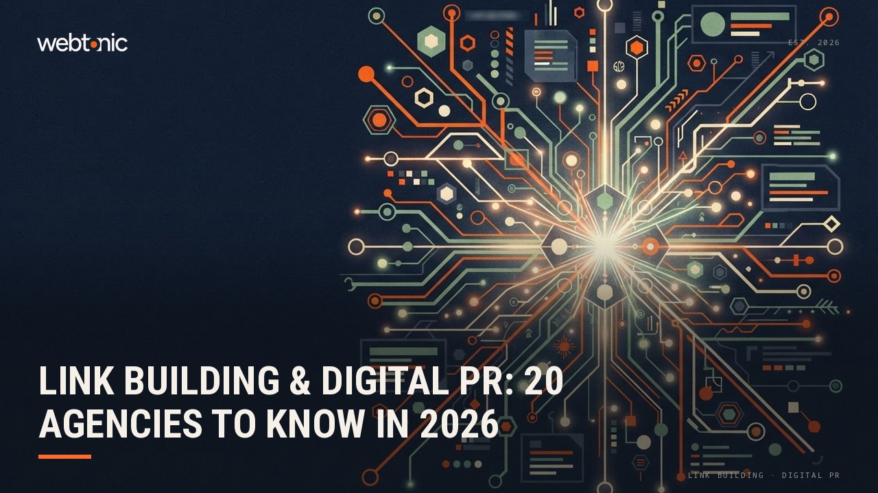 Link Building & Digital PR: 20 Agencies to Know in 2026 — Web Tonic blog thumbnail