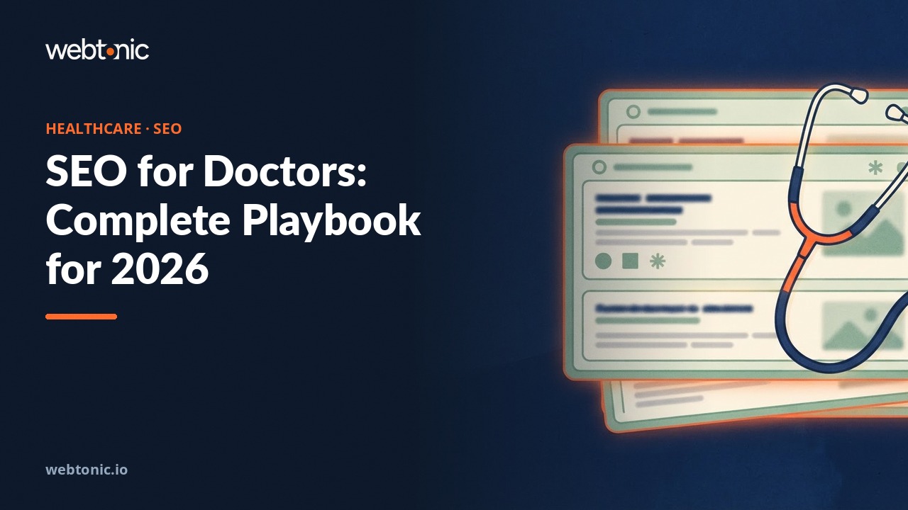 SEO for Doctors: Complete Playbook for 2026 — Web Tonic blog thumbnail