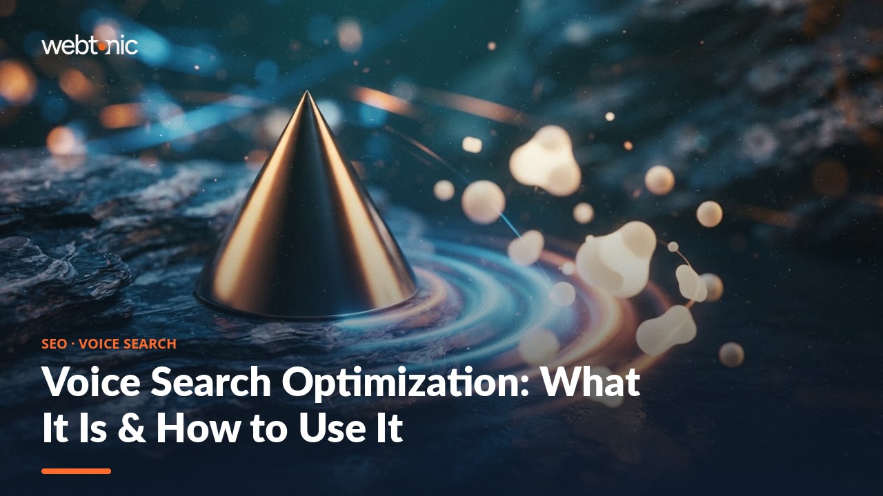 Voice Search Optimization: What It Is & How to Use It — Web Tonic blog thumbnail