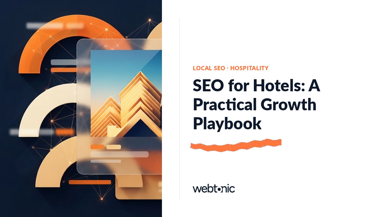 SEO for Hotels: A Practical Growth Playbook — Web Tonic blog thumbnail
