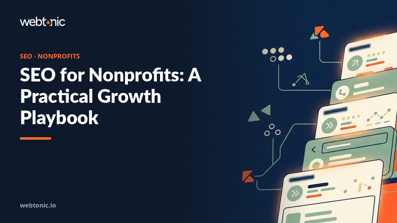 SEO for Nonprofits: A Practical Growth Playbook — Web Tonic blog thumbnail