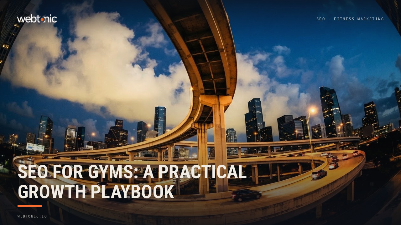 SEO for Gyms: A Practical Growth Playbook — Web Tonic blog thumbnail