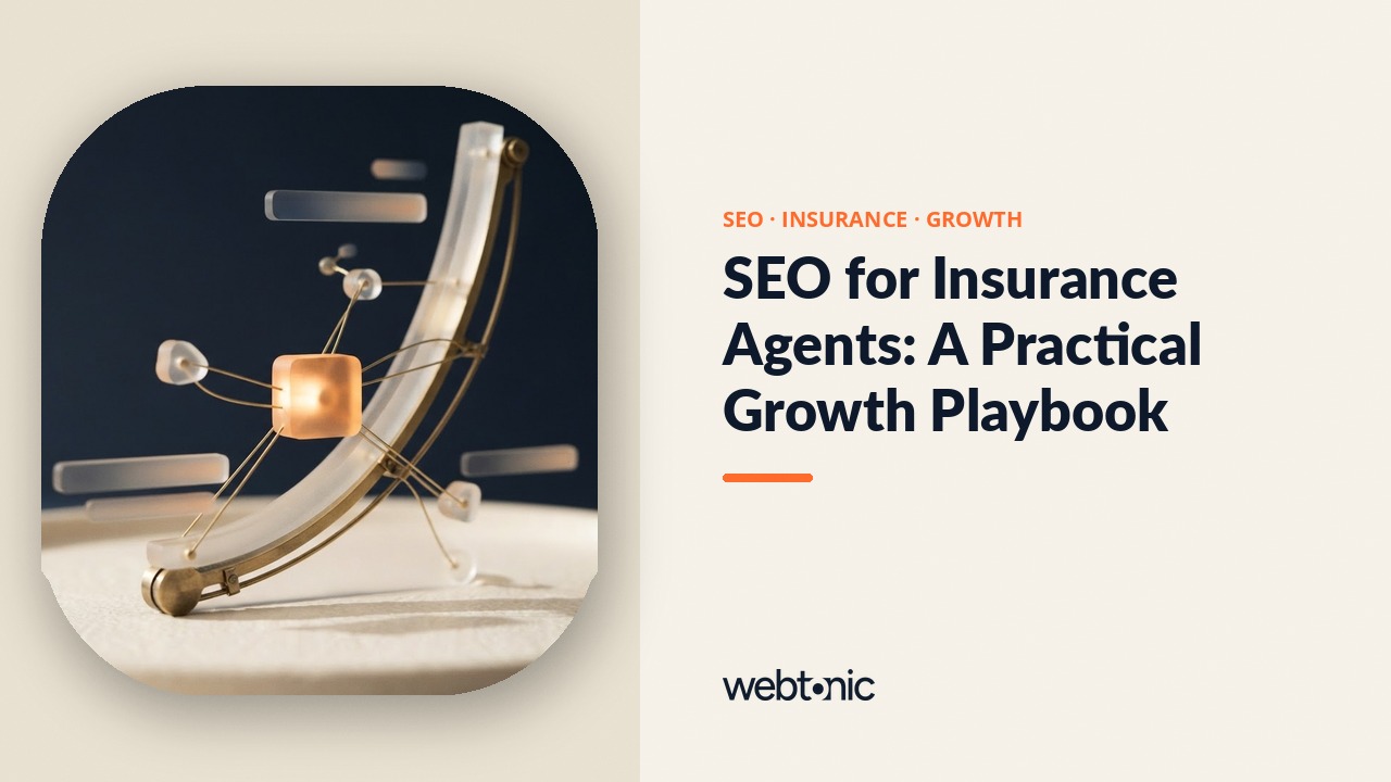SEO for Insurance Agents: A Practical Growth Playbook — Web Tonic blog thumbnail