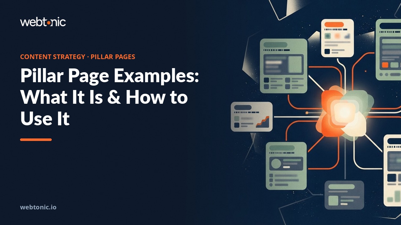Pillar Page Examples: What It Is & How to Use It — Web Tonic blog thumbnail