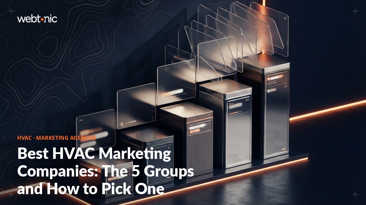 Best HVAC Marketing Companies: The 5 Groups and How to Pick One — Web Tonic blog thumbnail