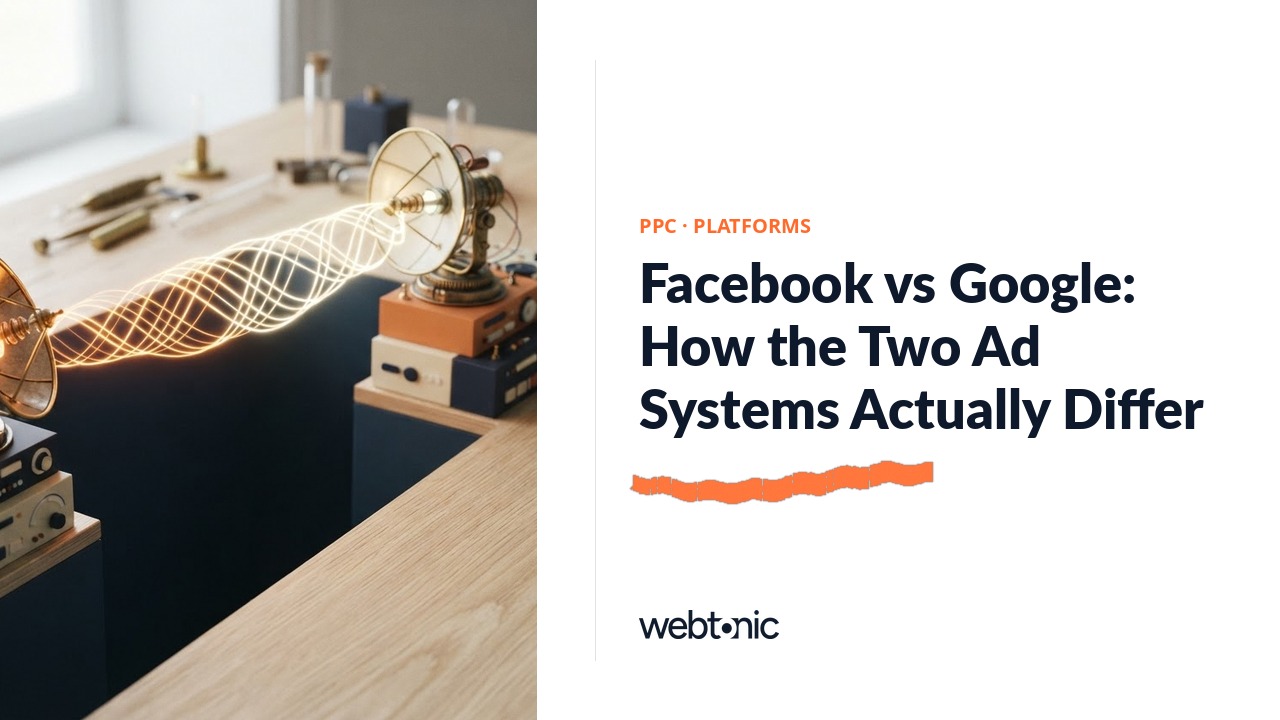 Facebook vs Google: How the Two Ad Systems Actually Differ — Web Tonic blog thumbnail