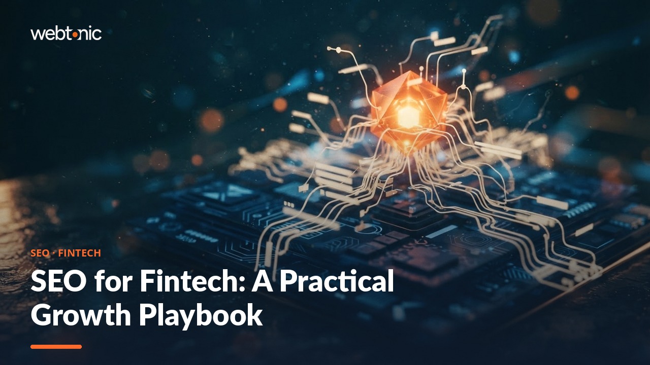 SEO for Fintech: A Practical Growth Playbook — Web Tonic blog thumbnail