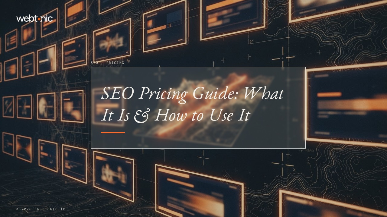 SEO Pricing Guide: What It Is & How to Use It — Web Tonic blog thumbnail
