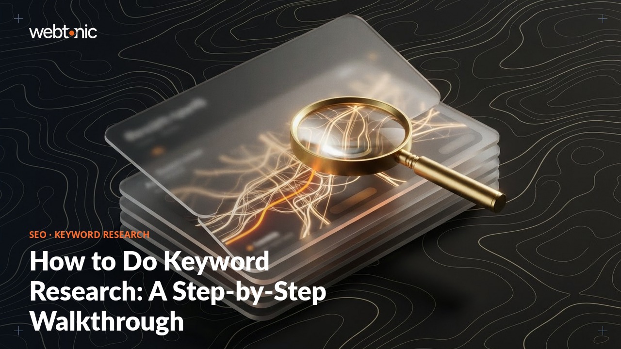 How to Do Keyword Research: A Step-by-Step Walkthrough — Web Tonic blog thumbnail