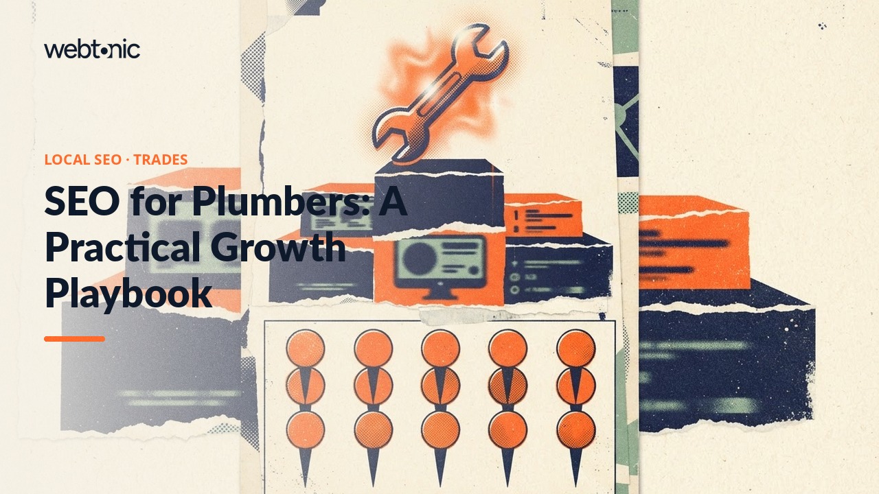 SEO for Plumbers: A Practical Growth Playbook — Web Tonic blog thumbnail