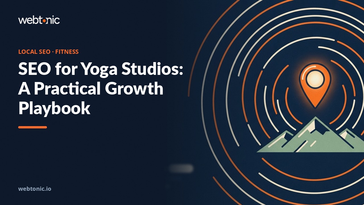 SEO for Yoga Studios: A Practical Growth Playbook — Web Tonic blog thumbnail
