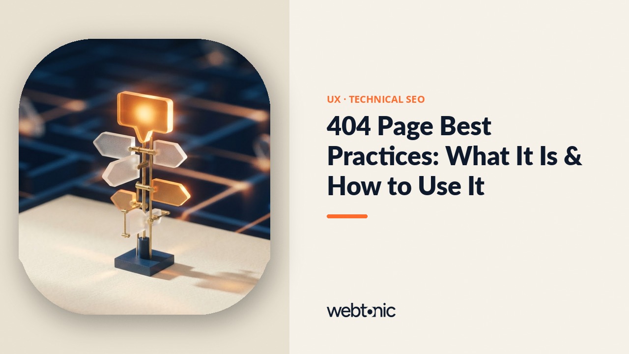 404 Page Best Practices: What It Is & How to Use It — Web Tonic blog thumbnail