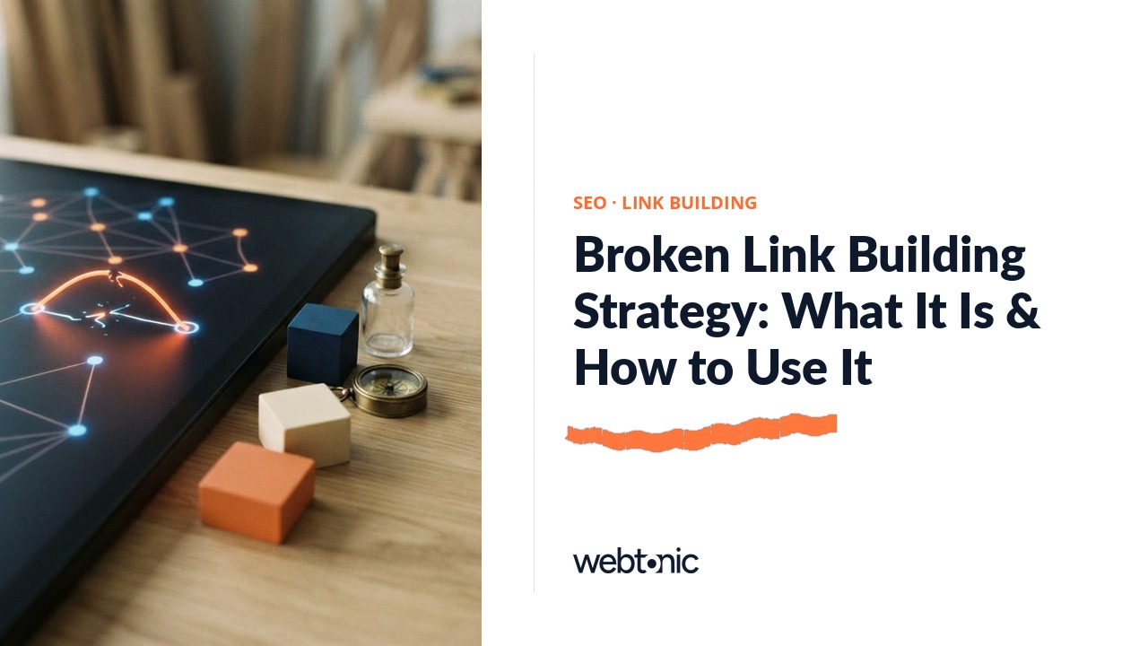 Broken Link Building Strategy: What It Is & How to Use It — Web Tonic blog thumbnail