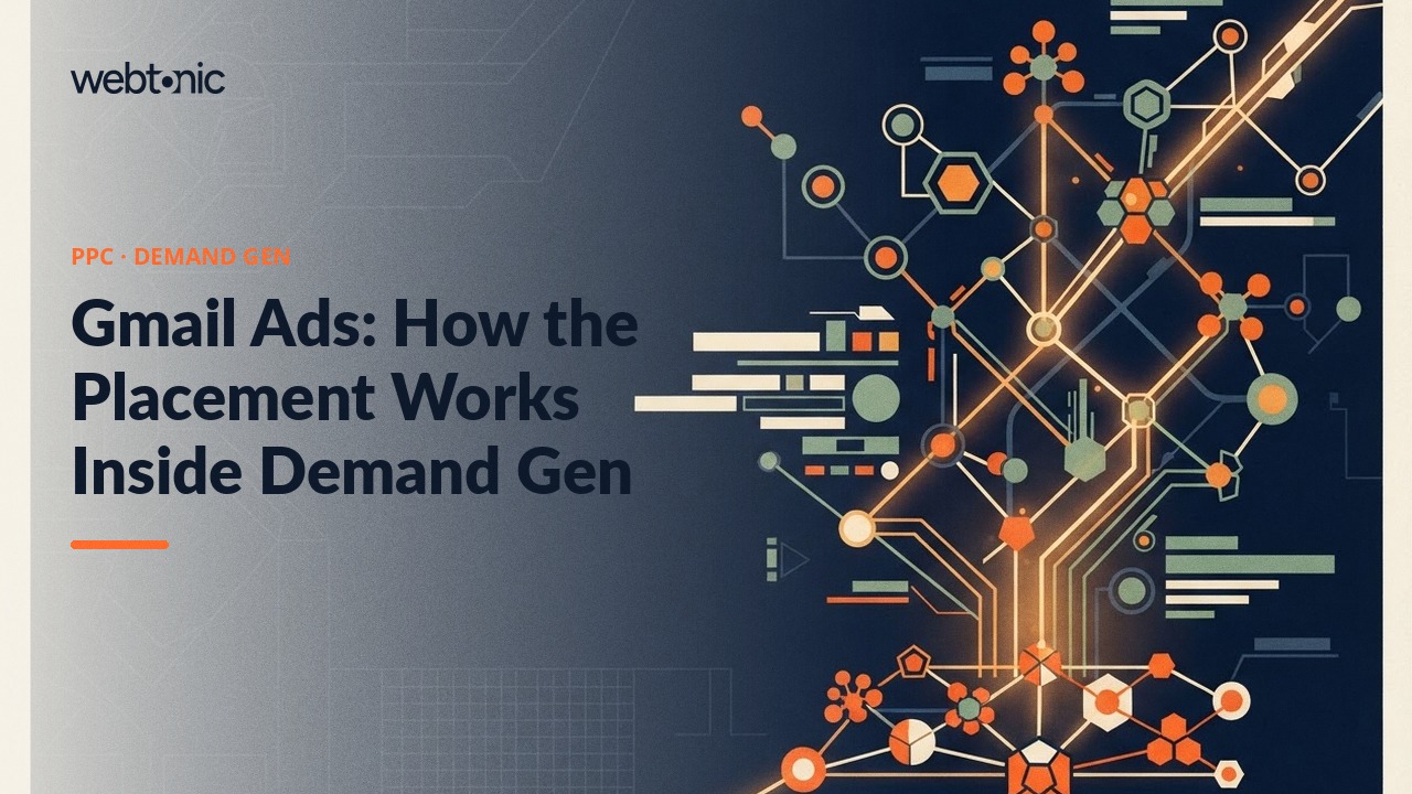 Gmail Ads: How the Placement Works Inside Demand Gen — Web Tonic blog thumbnail