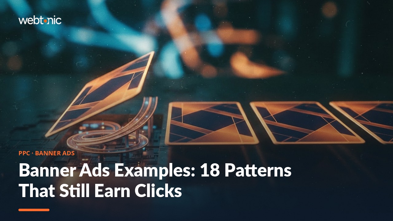 Banner Ads Examples: 18 Patterns That Still Earn Clicks — Web Tonic blog thumbnail
