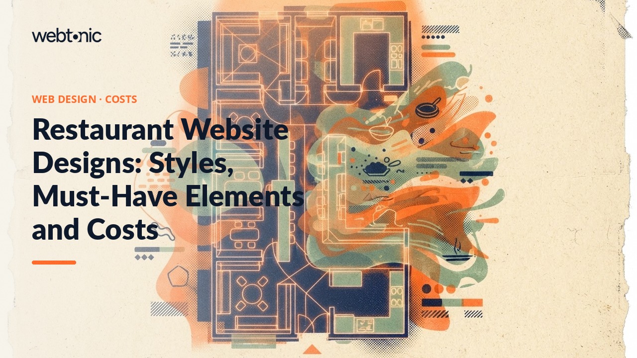 Restaurant Website Designs: Styles, Must-Have Elements and Costs — Web Tonic blog thumbnail