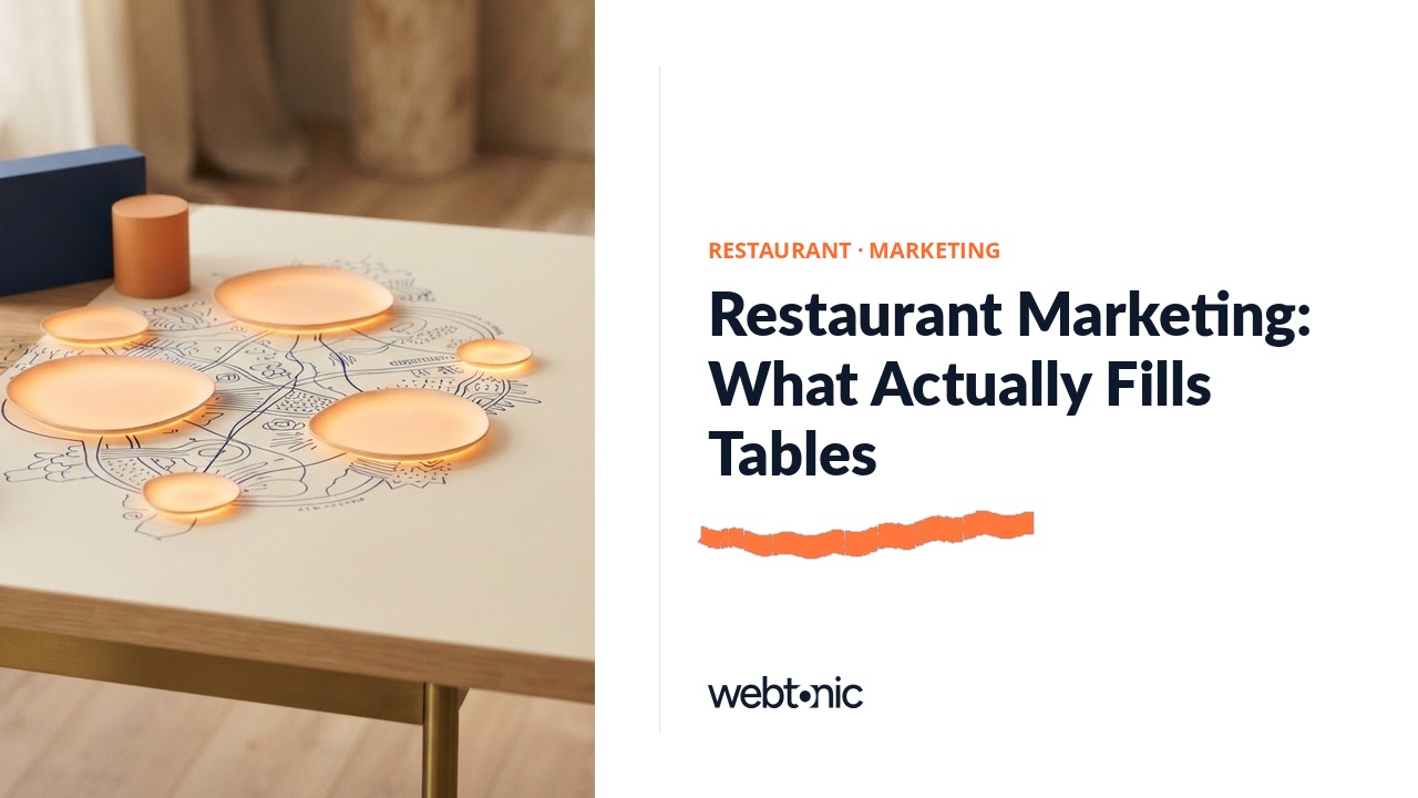 Restaurant Marketing: What Actually Fills Tables — Web Tonic blog thumbnail