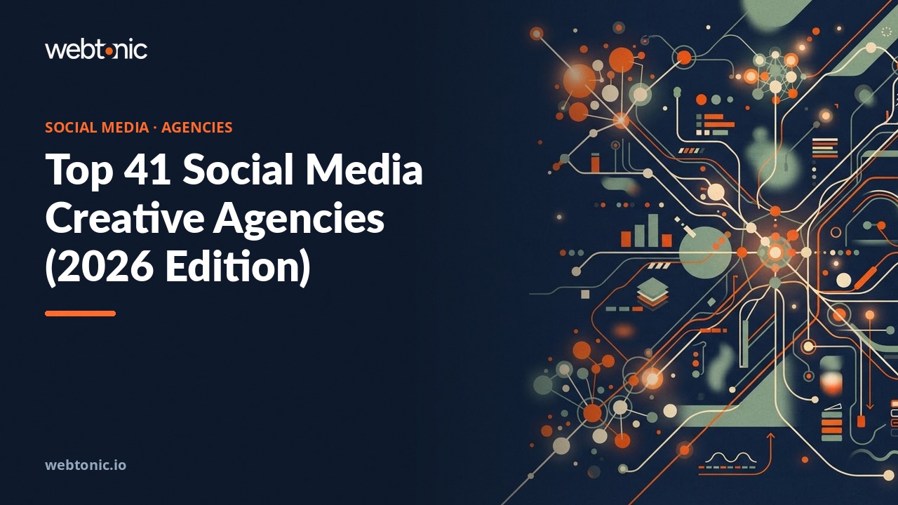 Top 41 Social Media Creative Agencies (2026 Edition) — Web Tonic blog thumbnail